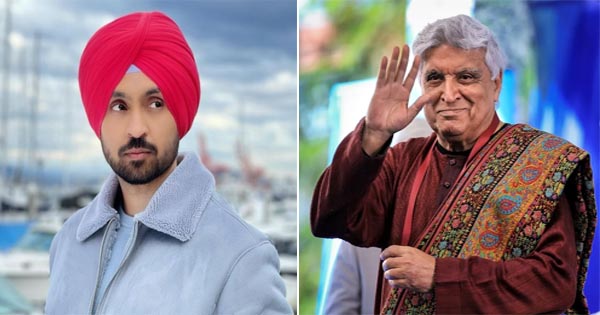 उस गरीब को क्या पता था हालात बिगड़ जाएंगे… दिलजीत दोसांझ के सपोर्ट में उतरे जावेद अख्तर