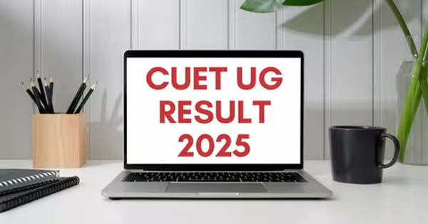 CUET UG 2025 रिजल्ट की तारीख घोषित, 4 जुलाई को आएंगे नतीजे, 13.5 लाख छात्र कर रहे हैं इंतजार