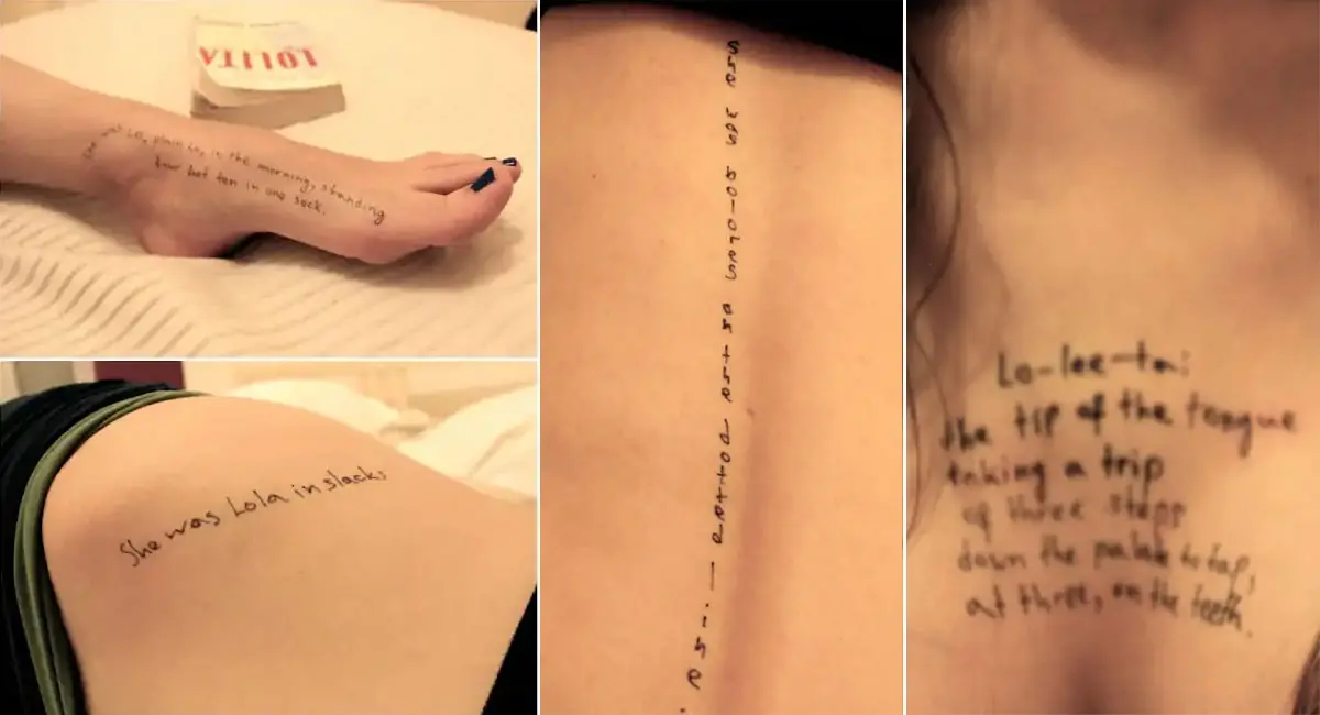 महिला के शरीर पर टैटू और पंक्तियां व्लादिमीर नाबोकोव के विवादित उपन्यास 'लोलिता' से प्रेरित हैं। पैर पर लिखा है 