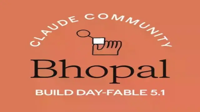 AI की मदद से प्रॉब्लम्स का सॉल्यूशन बिड्ल अप करने जुटे 280 युवा, भोपाल में आयोजित हुआ क्लॉड कोड बिल्ड डे फेबल 5.1
