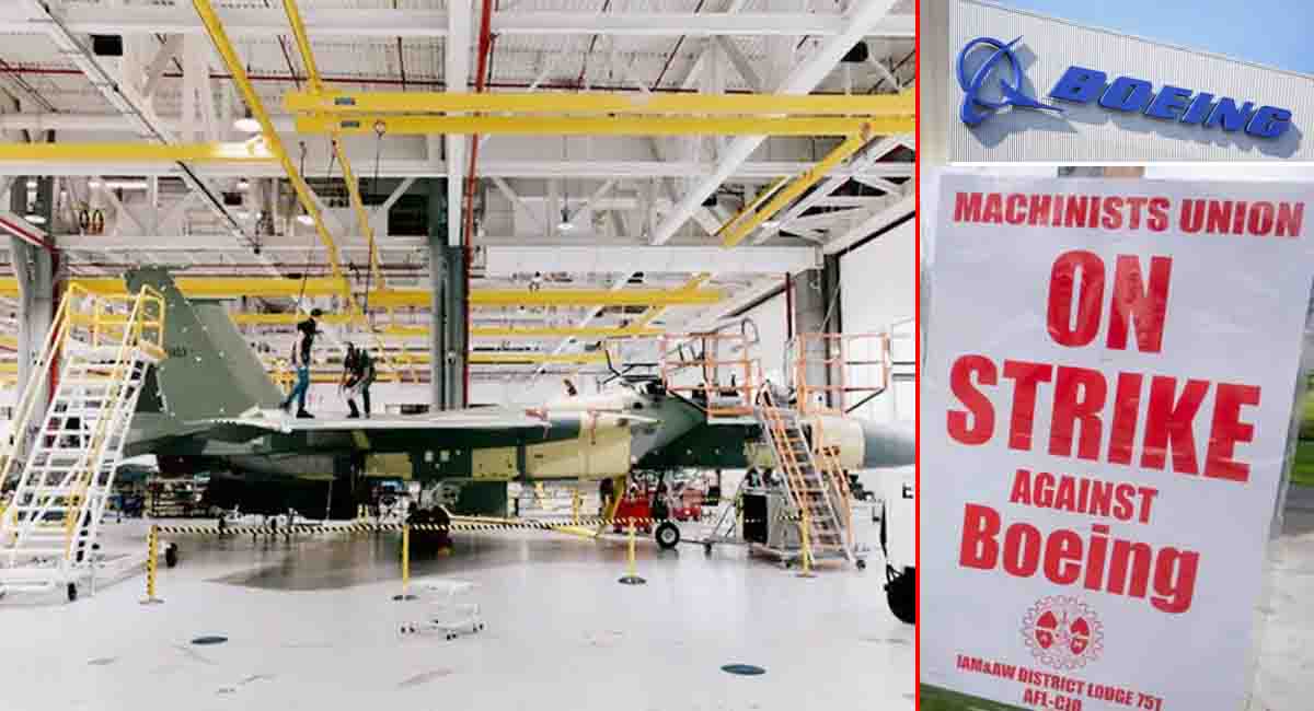 बोइंग कंपनी के 3,200 कर्मचारी हड़ताल पर, फाइटर जेट्स और डिफेंस सिस्टम का काम ठप, इंक्रीमेंट के प्रस्ताव को नकारा