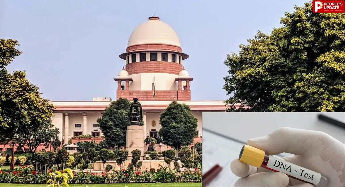 लॉयल हो तो DNA टेस्ट कराने में क्या दिक्कत? तलाक केस में सुप्रीम कोर्ट का बड़ा आदेश