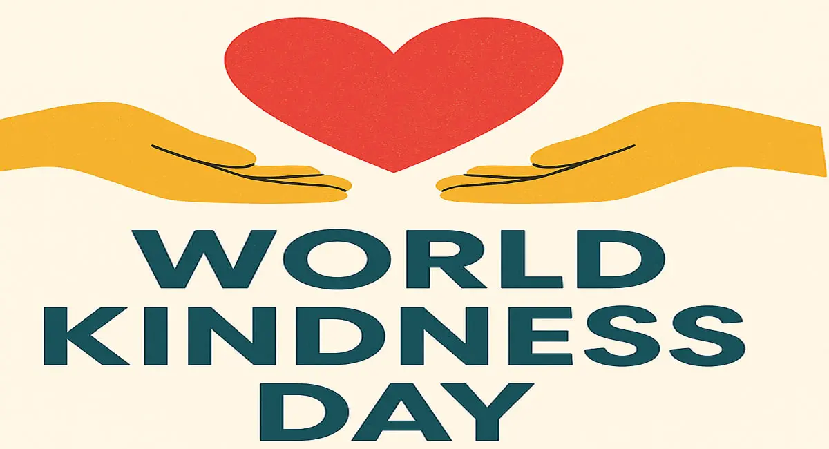विश्व दयालुता दिवस: प्रेम और करुणा का वैश्विक उत्सव (13 नवंबर)